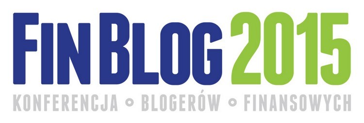 FinBlog 2015 - pierwsza w Polsce konferencja blogerów finansowych dla Czytelników